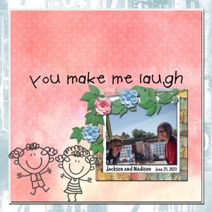 You Make Me Laugh