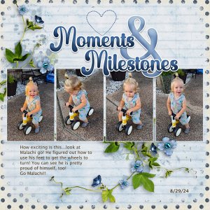 Moments + Milestones