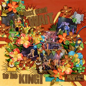 Just Can't Wait to be King
