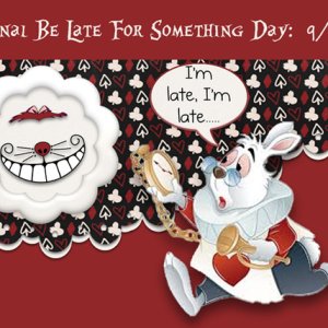 ATC 2024-035 National Be Late for Something Day