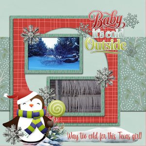 Baby it's cold Outside