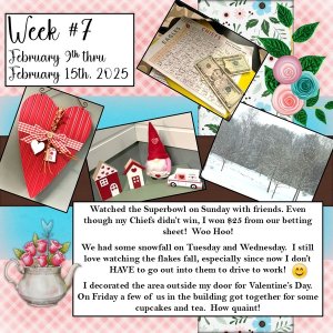 2025 Project 365 Challenge - Week 7
