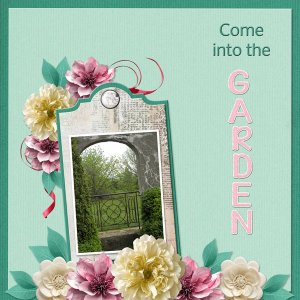 Come into the GARDEN