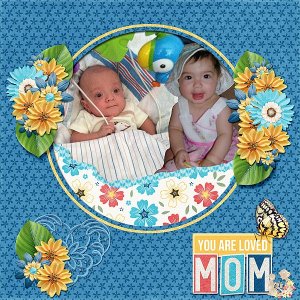 You Are Loved Mom
