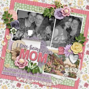 I Love Being Your Mom