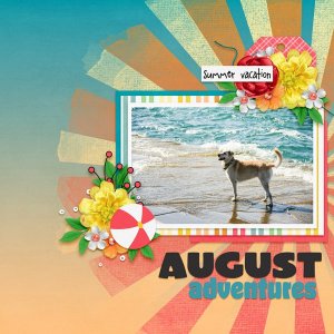 August Adventures