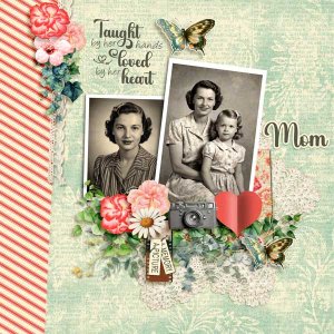 Lessons from Mom Digital Scrapbook Page by zanthia 01 600.jpg