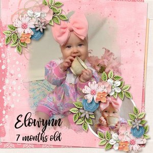 Elowynn-7 months old
