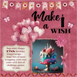 Sept.2025-Gingerscraps 17th Birthday-Word Art Challenge - Make A Wish.jpg