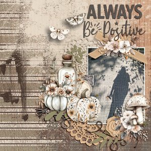 Always be positive