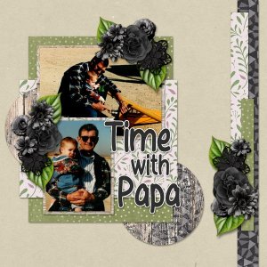 Time with Papa
