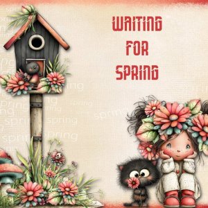 WAITING FOR SPRING