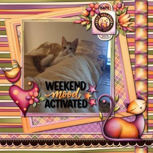 Weekend mood activated