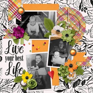 Media 'Live your best life' in category 'Speed Scrap, Slow Scraps, Chat & Scrap Etc...'