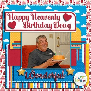 Happy Heavenly Birthday