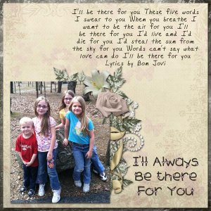 I'll Always Be there for you