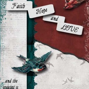 Faith Hope and Love