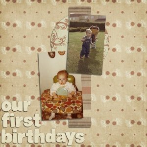 Our First Birthdays