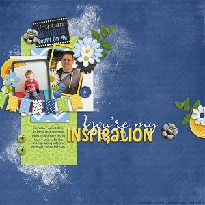 You're my inspiration
