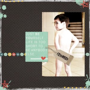Just Be Yourself