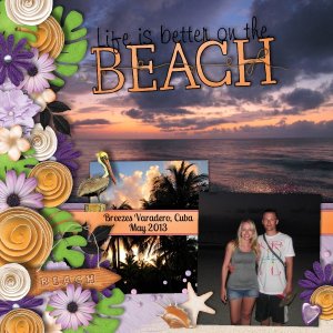 Life is Better on the Beach