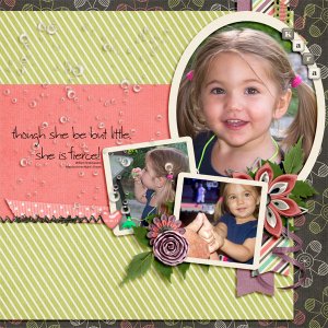 though she be but little-