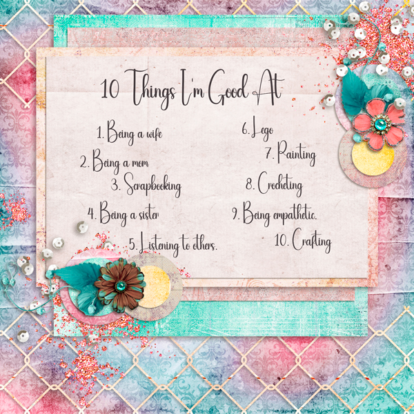 10 Things I'm Good At