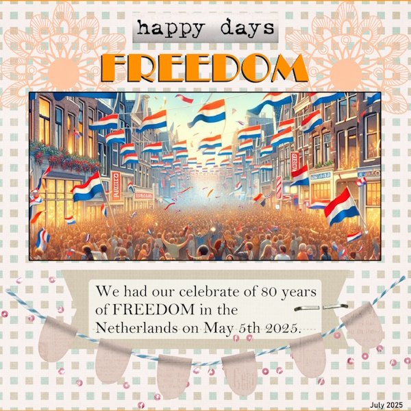 19th-July 2025 My Memories Challenge-19-FREEDOM.jpg