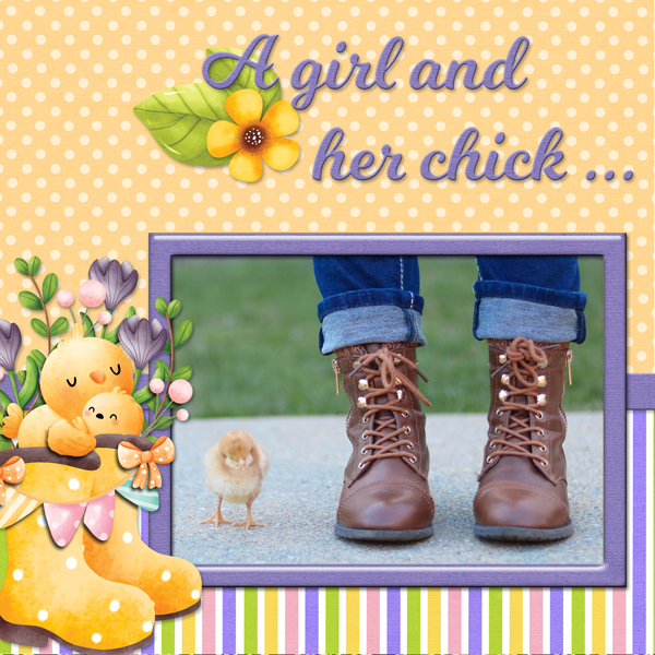 A girl and her chick ...