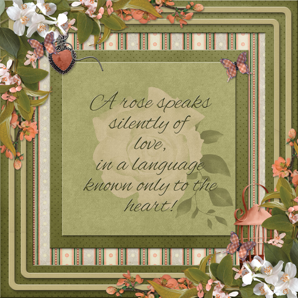 A rose speaks silently ...