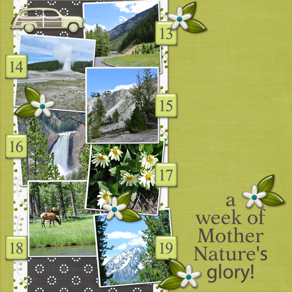 a week of Mother Nature's glory!