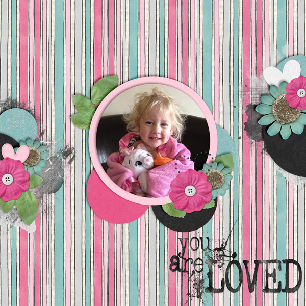 Abby ~ You are Loved