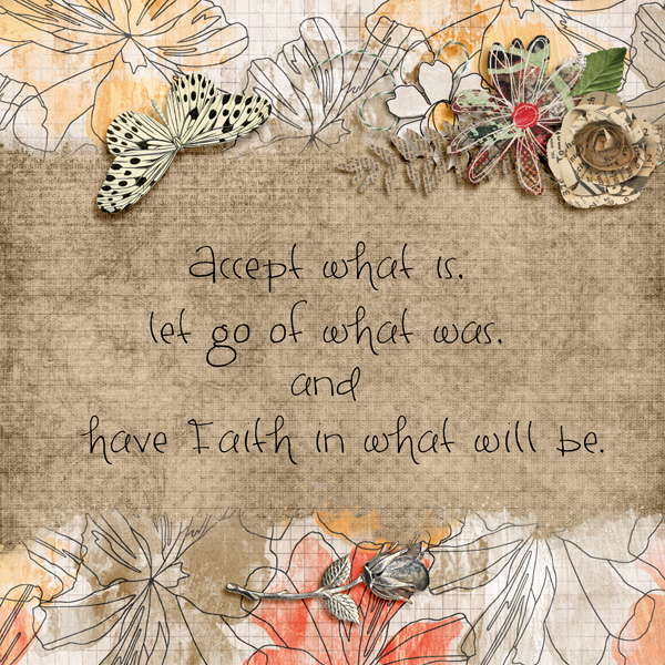 Accept What is...