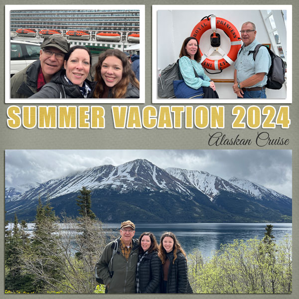 Alaskan Cruise - summer vacation 2024