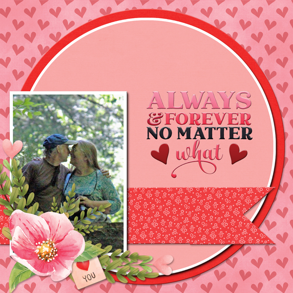 ALWAYS + FOREVER NO MATTER WHAT