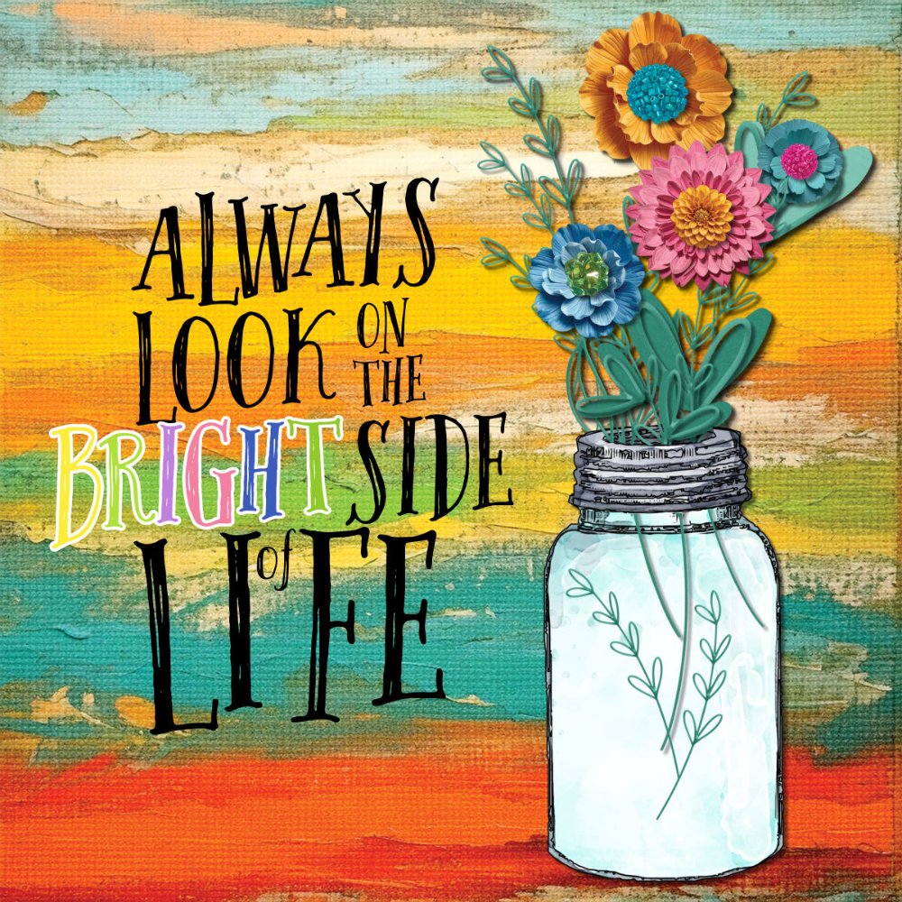 Always Look on the Bright Side