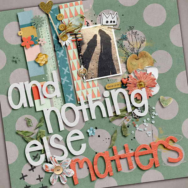 And nothing else matters