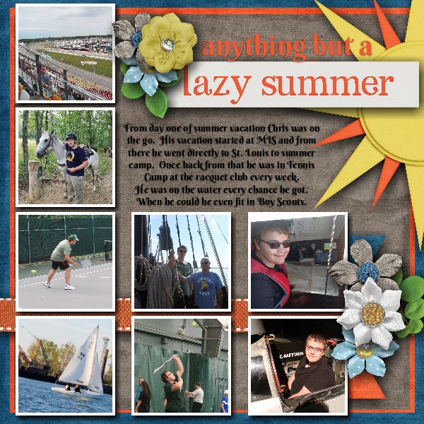Anything but a lazy summer