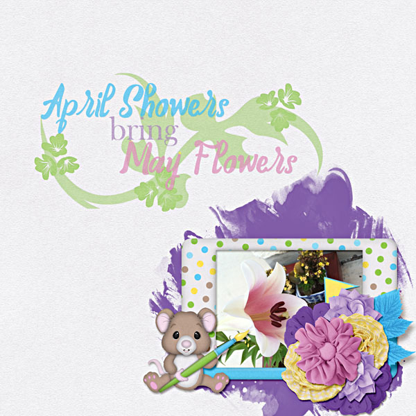 April Showers Bring May Flowers