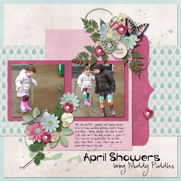 April Showers bring Muddy Puddles