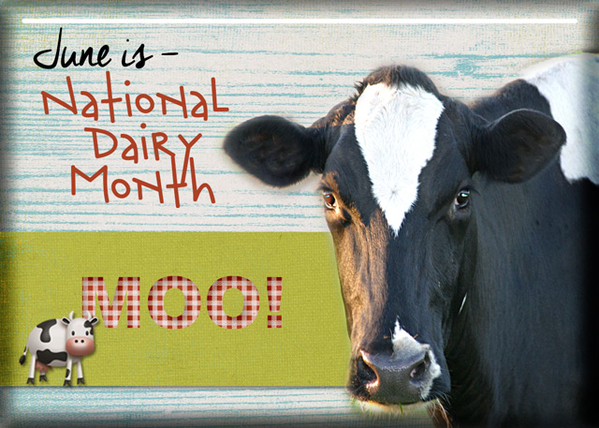 ATC 2017-109 June is National Dairy Month