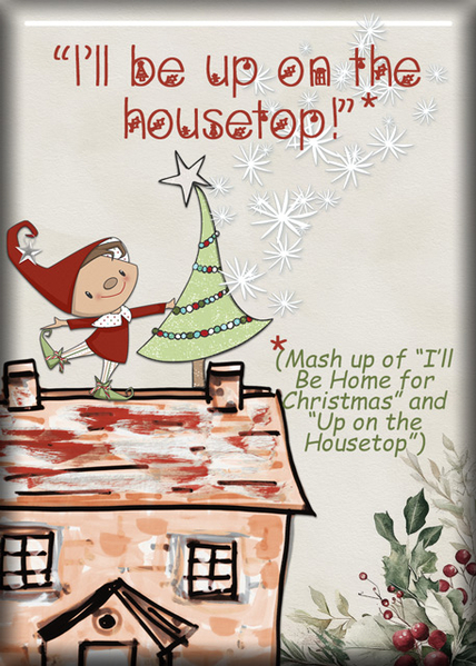 ATC 2024-059 I'll Be Up on the Housetop