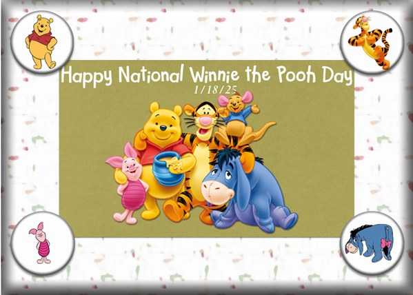 ATC 2025-006 Winnie the Pooh Day
