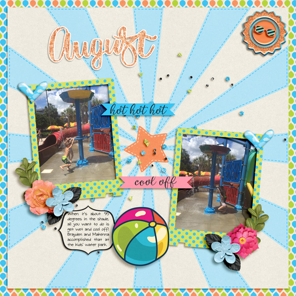 August - Hot Hot Hot!