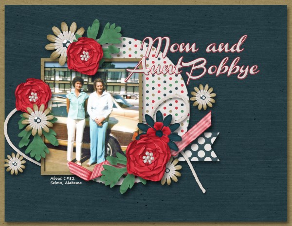 Aunt Bobbye and Mom