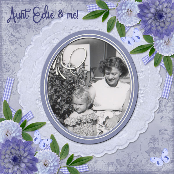 Aunt Edie and me