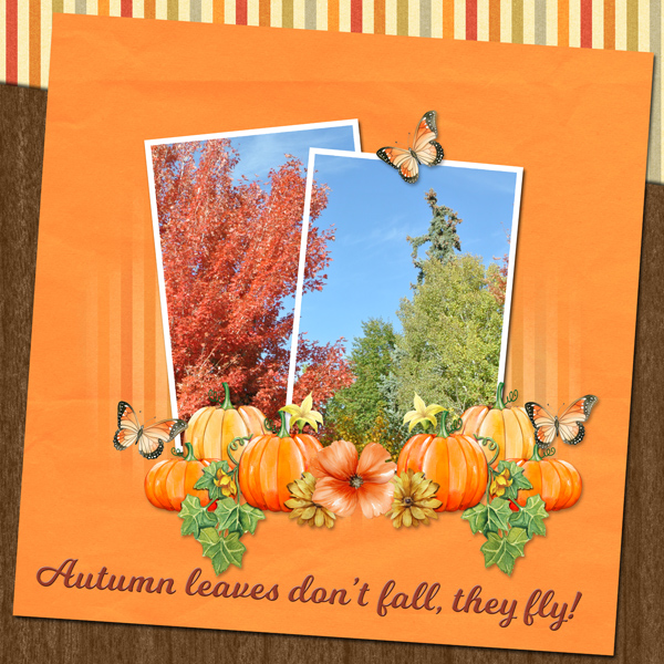 Autumn leaves don't fall, they fly!