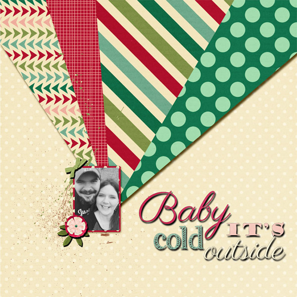 BABY ITS COLD OUTSIDE