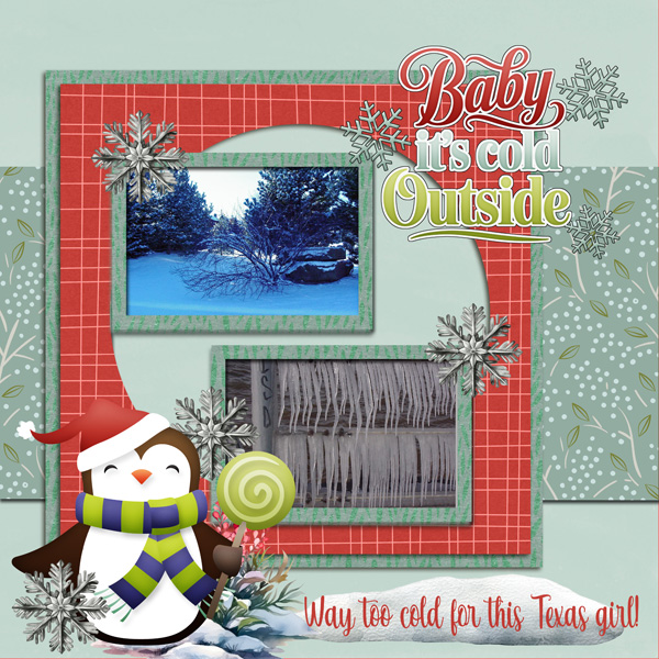 Baby it's cold Outside