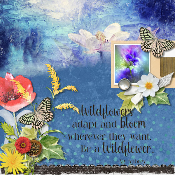 Be A Wildflower
